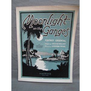 Antique 1900's "Moonlight on the Ganges" Sheet Music #155